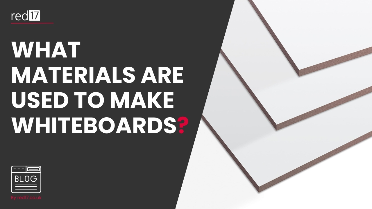 Blog Post Thumbnail - What materials are used to make whiteboards